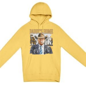 Trump Cowboy Western DaddyS Home Maga Take America Back Premium Pullover Hoodie