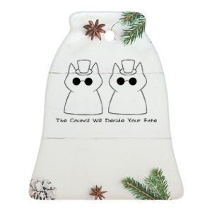 The Council Will Decide Your Fate Ceramic Bell Ornament