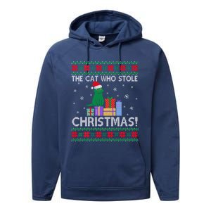 The Cat Who Stole Christmas Gift Funny Xmas Ugly Sweater Gift Performance Fleece Hoodie