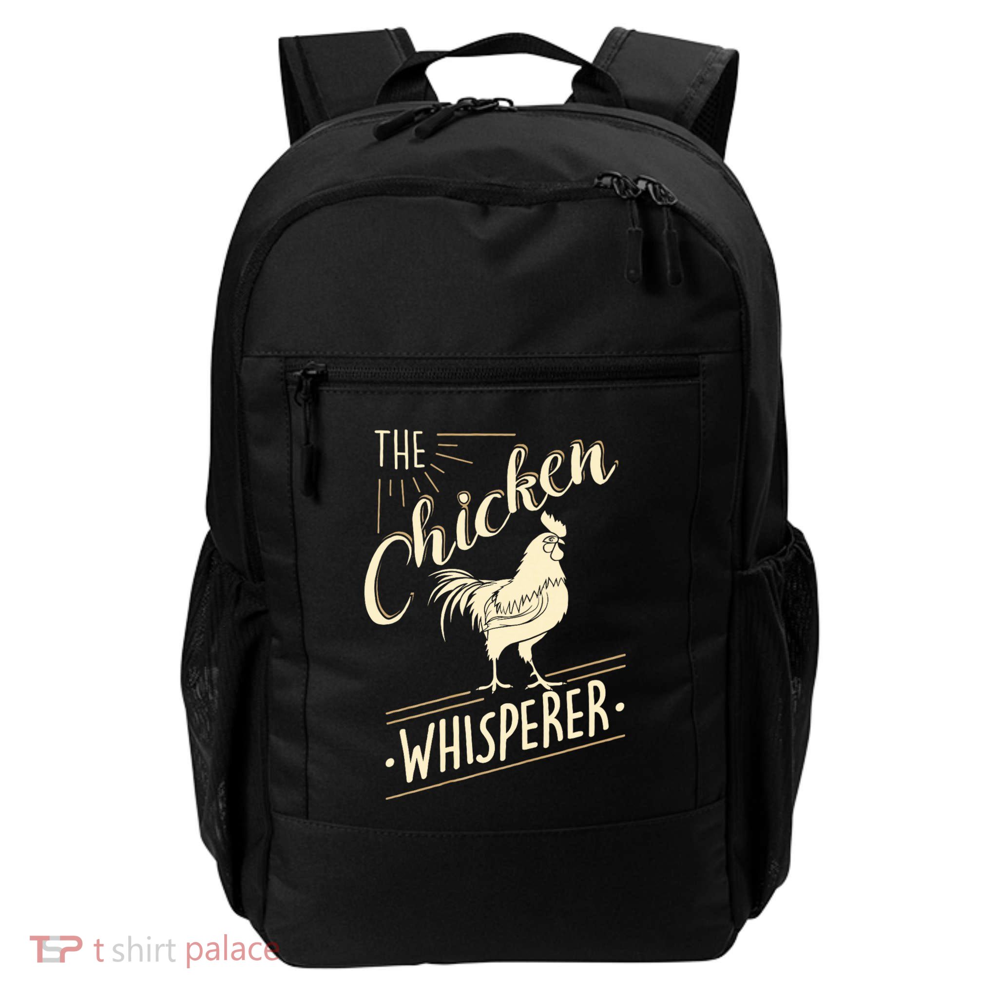 The Chicken Whisperer Funny Chicken Lover Farming Daily Commute Backpack
