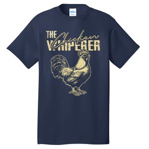 The Chicken Whisperer Funny Chicken Rooster Farming Tall T-Shirt