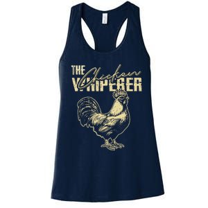 The Chicken Whisperer Funny Chicken Rooster Farming Women's Racerback Tank