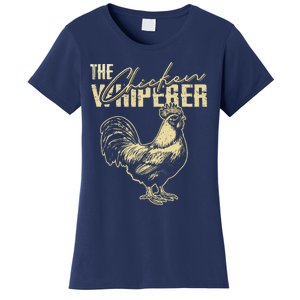 The Chicken Whisperer Funny Chicken Rooster Farming Women's T-Shirt