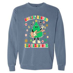 Teacher Christmas Xmas Vibes Rockin' Around The Classroom Garment-Dyed Sweatshirt