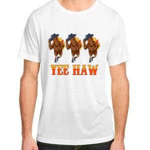 Turkey Cowboy Yeehaw Thanksgiving Day Rodeo Western Cowgirl Adult ChromaSoft Performance T-Shirt