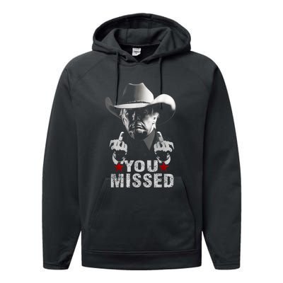 Trump Cowboy You Missed Performance Fleece Hoodie