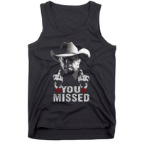 Trump Cowboy You Missed Tank Top