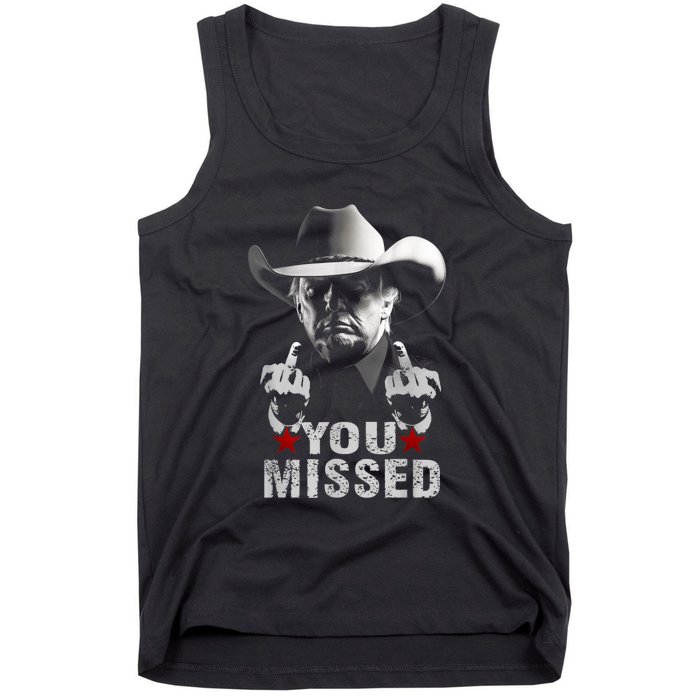 Trump Cowboy You Missed Tank Top