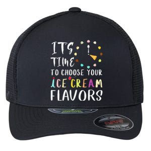 Time Choose Your Ice Cream Flavors O Clock Funny Ice Cream Flexfit Unipanel Trucker Cap