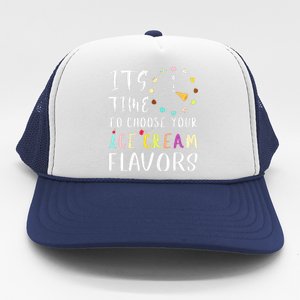 Time Choose Your Ice Cream Flavors O Clock Funny Ice Cream Trucker Hat