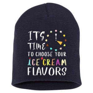 Time Choose Your Ice Cream Flavors O Clock Funny Ice Cream Short Acrylic Beanie