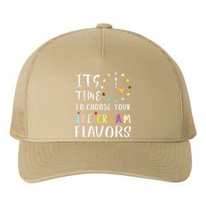 Time Choose Your Ice Cream Flavors O Clock Funny Ice Cream Yupoong Adult 5-Panel Trucker Hat