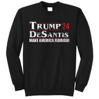 Trump DeSantis 24 Makes America Florida 2024 Tall Sweatshirt