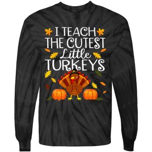 Thanksgiving Day Adorable Turkey Teaching for Educators Tie-Dye Long Sleeve Shirt