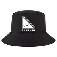 The Dad Angle You Know I'm Right Matching Family Shirts Cool Comfort Performance Bucket Hat