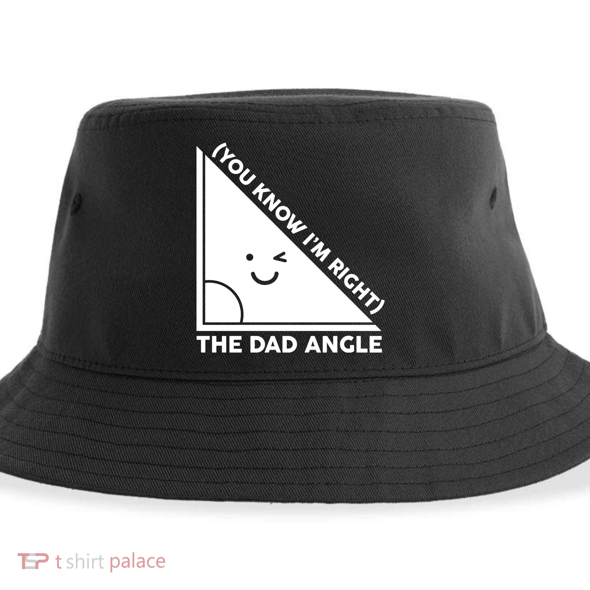 The Dad Angle You Know I'm Right Matching Family Shirts Sustainable Bucket Hat