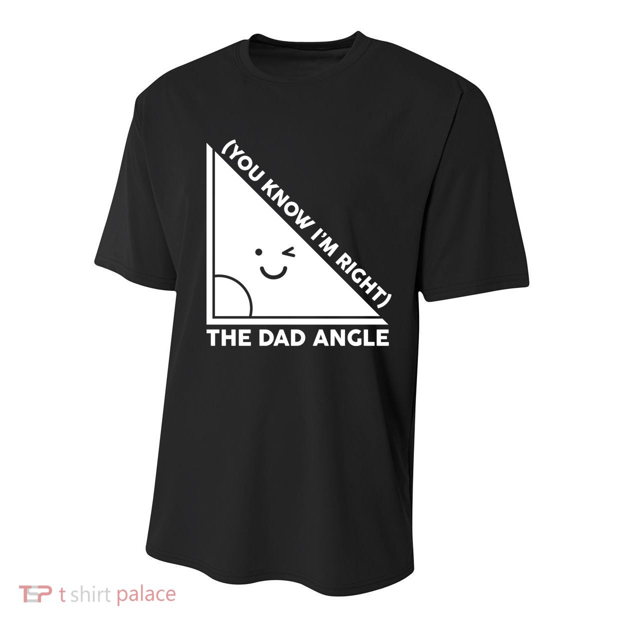 The Dad Angle You Know I'm Right Matching Family Shirts Youth Performance Sprint T-Shirt
