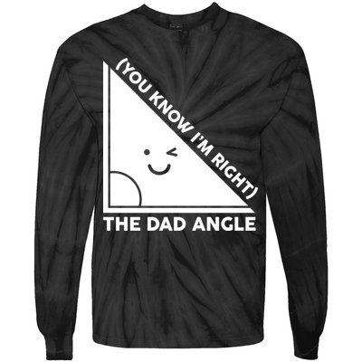 The Dad Angle You Know I'm Right Matching Family Shirts Tie-Dye Long Sleeve Shirt