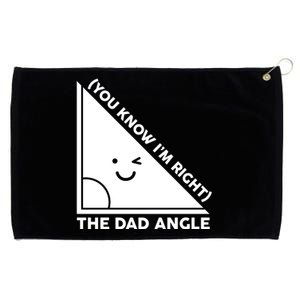 The Dad Angle You Know I'm Right Matching Family Shirts Grommeted Golf Towel