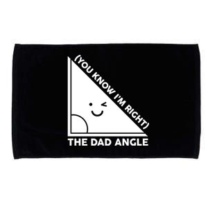 The Dad Angle You Know I'm Right Matching Family Shirts Microfiber Hand Towel