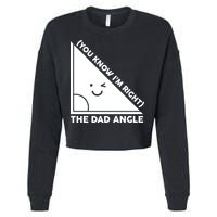 The Dad Angle You Know I'm Right Matching Family Shirts Cropped Pullover Crew