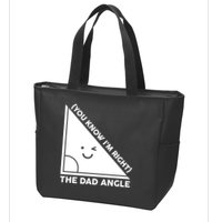 The Dad Angle You Know I'm Right Matching Family Shirts Zip Tote Bag
