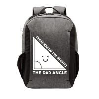 The Dad Angle You Know I'm Right Matching Family Shirts Vector Backpack