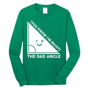 The Dad Angle You Know I'm Right Matching Family Shirts Long Sleeve Shirt