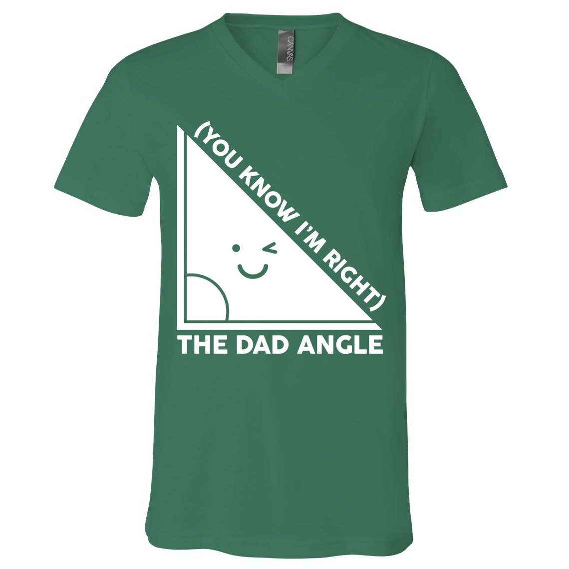 The Dad Angle You Know I'm Right Matching Family Shirts V-Neck T-Shirt
