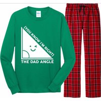 The Dad Angle You Know I'm Right Matching Family Shirts Long Sleeve Pajama Set