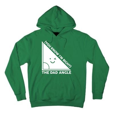 The Dad Angle You Know I'm Right Matching Family Shirts Tall Hoodie