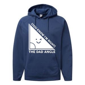 The Dad Angle You Know I'm Right Matching Family Shirts Performance Fleece Hoodie