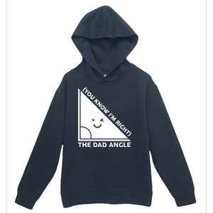 The Dad Angle You Know I'm Right Matching Family Shirts Urban Pullover Hoodie