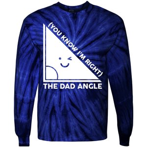 The Dad Angle You Know I'm Right Matching Family Shirts Tie-Dye Long Sleeve Shirt