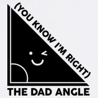The Dad Angle You Know I'm Right Matching Family Shirts Garment-Dyed Sweatshirt