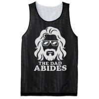 The Dad Abides Fathers Day And Daddy Birthday Mesh Reversible Basketball Jersey Tank