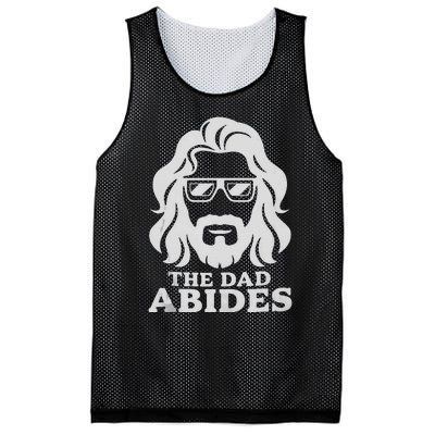 The Dad Abides Fathers Day And Daddy Birthday Mesh Reversible Basketball Jersey Tank