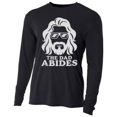 The Dad Abides Fathers Day And Daddy Birthday Cooling Performance Long Sleeve Crew