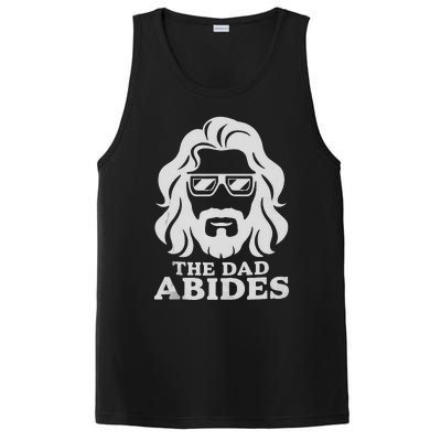 The Dad Abides Fathers Day And Daddy Birthday PosiCharge Competitor Tank