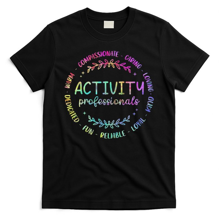 Tie Dye Activity Professionals Assistant Squad Team Week T-Shirt