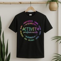 Tie Dye Activity Professionals Assistant Squad Team Week T-Shirt