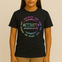 Tie Dye Activity Professionals Assistant Squad Team Week T-Shirt