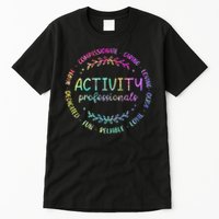 Tie Dye Activity Professionals Assistant Squad Team Week Tall T-Shirt