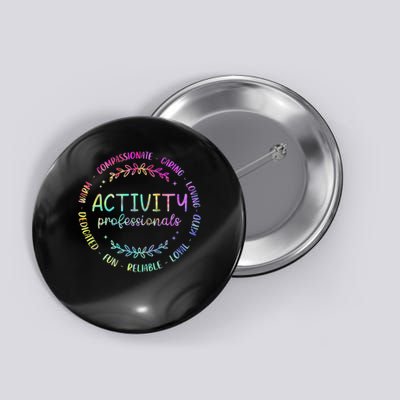 Tie Dye Activity Professionals Assistant Squad Team Week Button