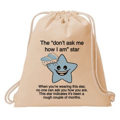 The Don’T Ask Me How I Am Star Drawstring Bag