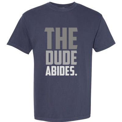 The Dude Abides Garment-Dyed Heavyweight T-Shirt