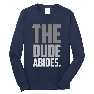 The Dude Abides Long Sleeve Shirt