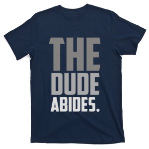 The Dude Abides T-Shirt