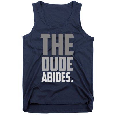 The Dude Abides Tank Top