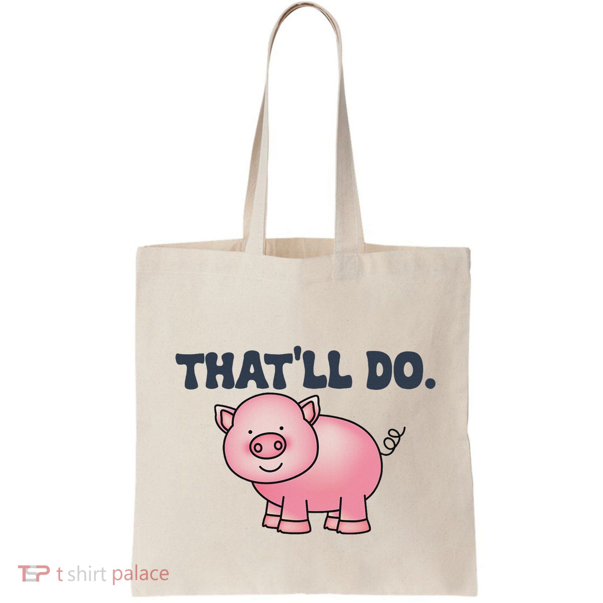 ThatLl Do Awesome Farm Pig Design Bag